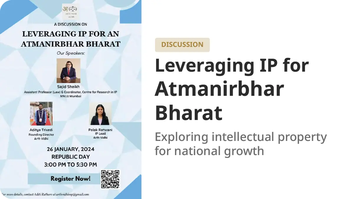 Leveraging IP for Atmanirbhar Bharat